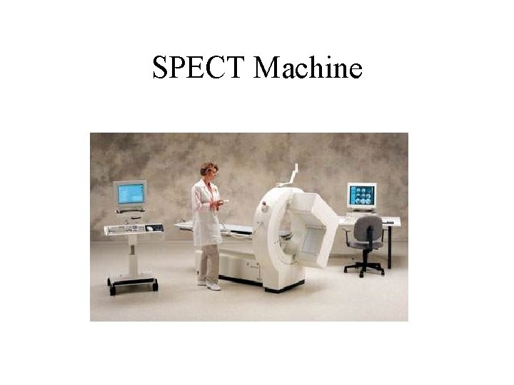 SPECT Machine 