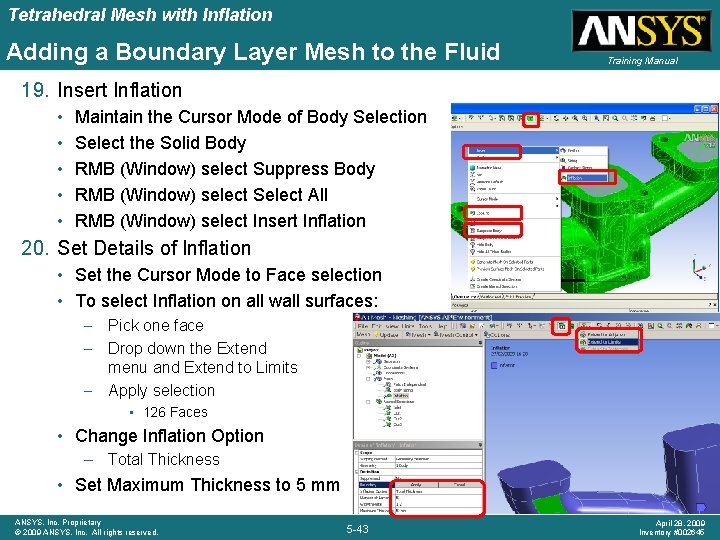 Tetrahedral Mesh with Inflation Adding a Boundary Layer Mesh to the Fluid Training Manual