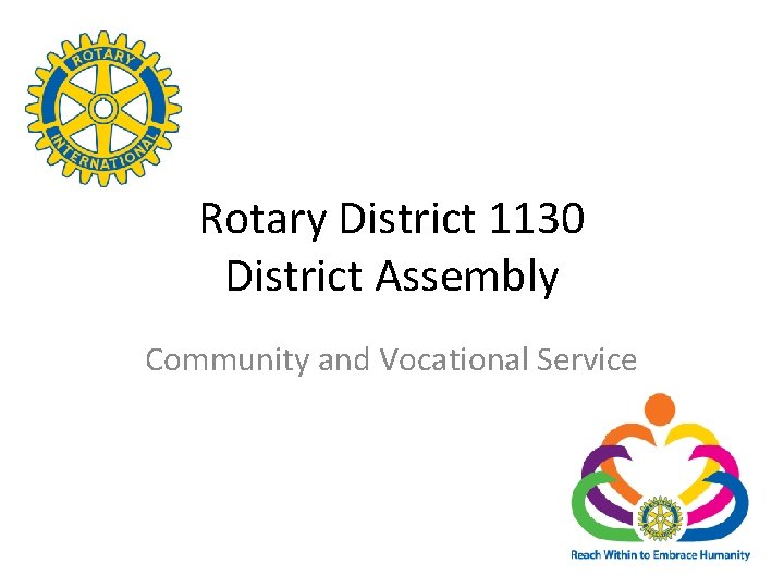 Rotary District 1130 District Assembly Community and Vocational Service 
