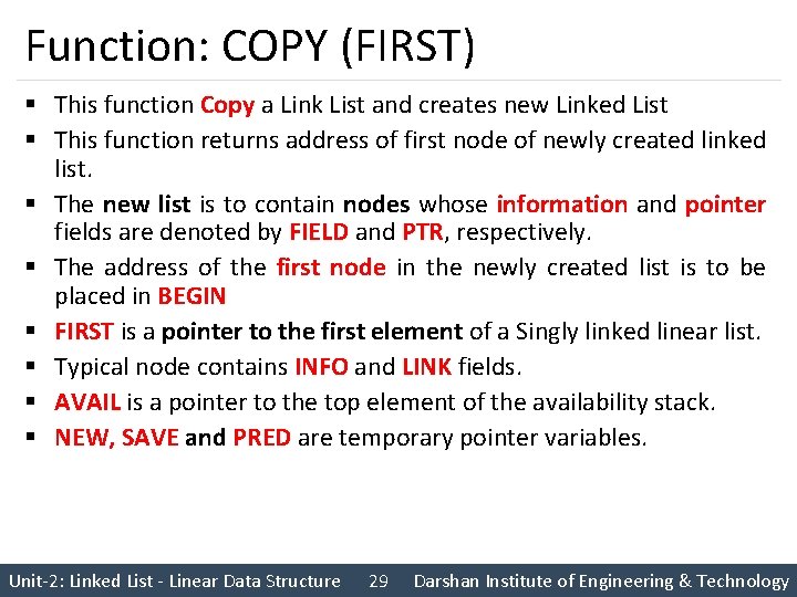Function: COPY (FIRST) § This function Copy a Link List and creates new Linked