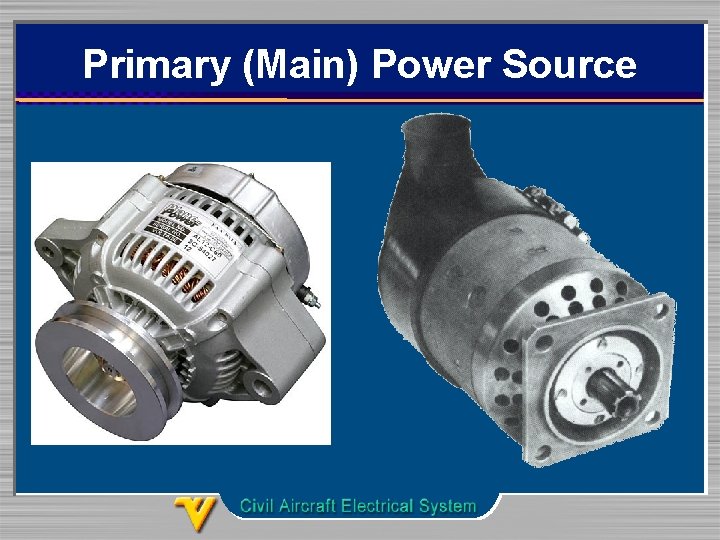 Primary (Main) Power Source 