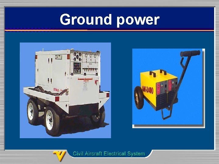 Ground power 