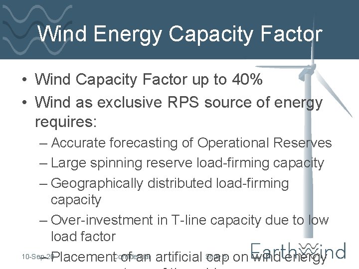 Wind Energy Capacity Factor • Wind Capacity Factor up to 40% • Wind as