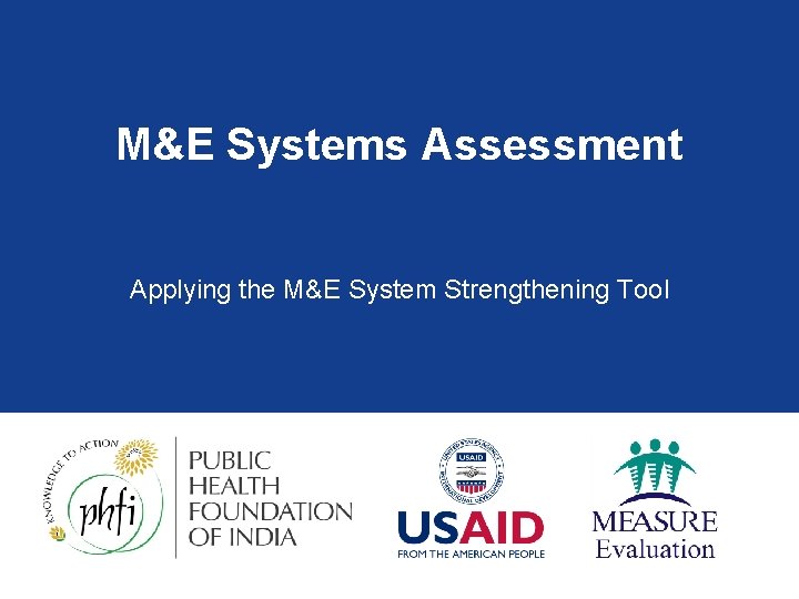 ME Systems Assessment Applying the ME System Strengthening