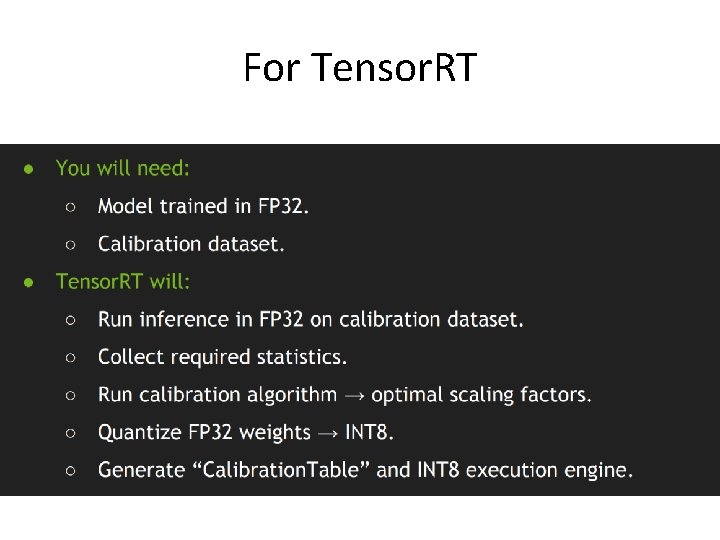 For Tensor. RT For Tensor. RT