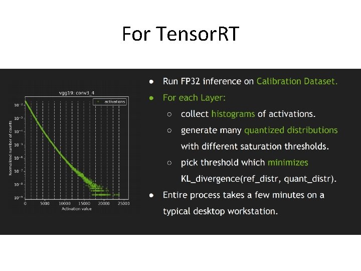 For Tensor. RT For Tensor. RT