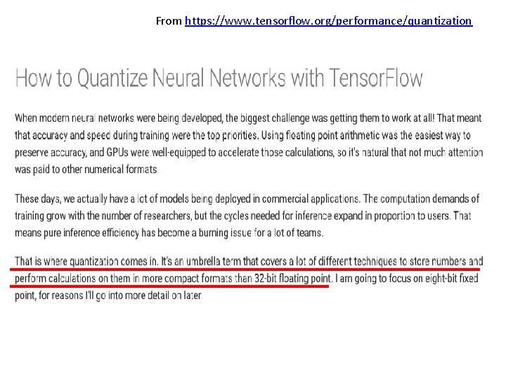 From https: //www. tensorflow. org/performance/quantization From https: //www. tensorflow. org/performance/quantization
