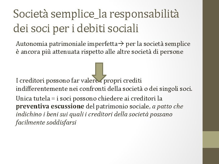 Società semplice_la responsabilità dei soci per i debiti sociali Autonomia patrimoniale imperfetta per la