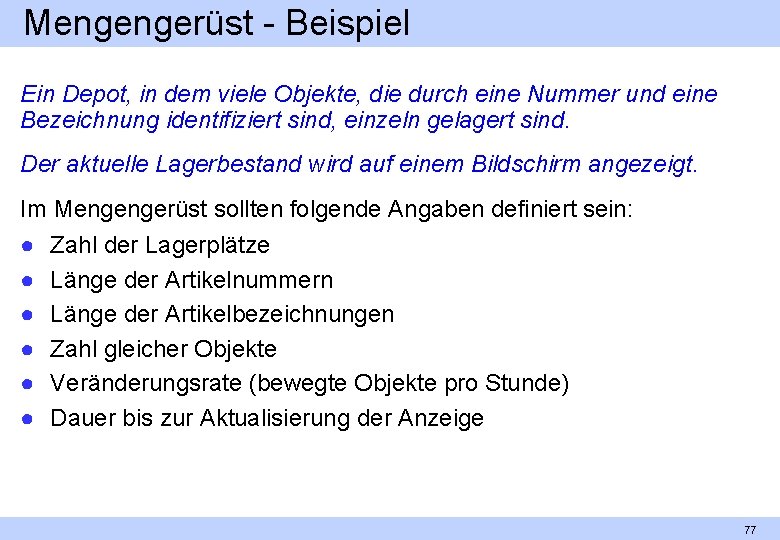 Mengengerüst Beispiel Ein Depot, in dem viele Objekte, die durch eine Nummer und eine