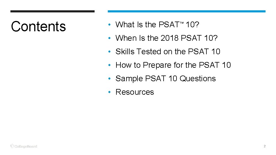 Contents • What Is the PSAT 10? TM • When Is the 2018 PSAT Contents • What Is the PSAT 10? TM • When Is the 2018 PSAT