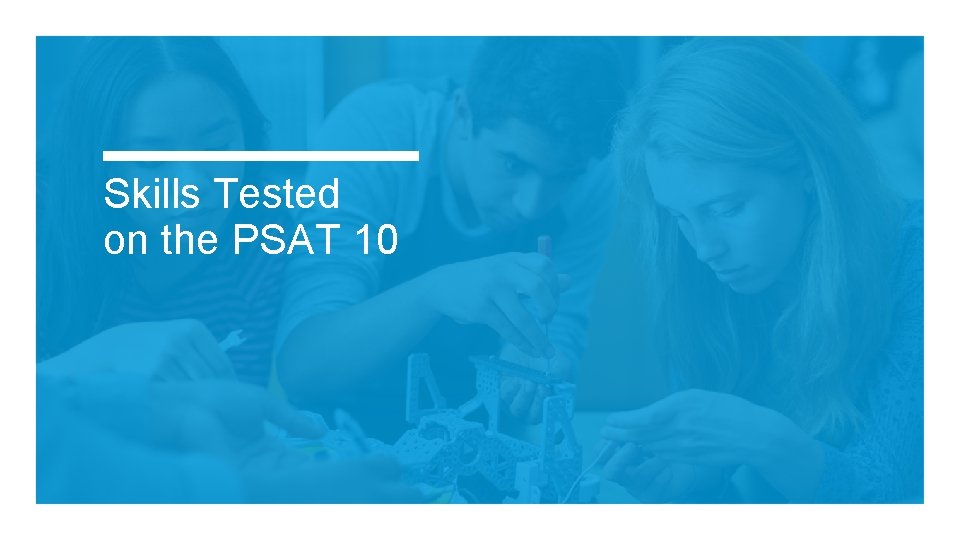 Skills Tested on the PSAT 10 