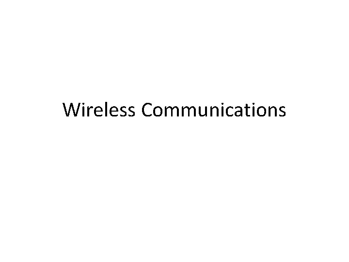 Wireless Communications 