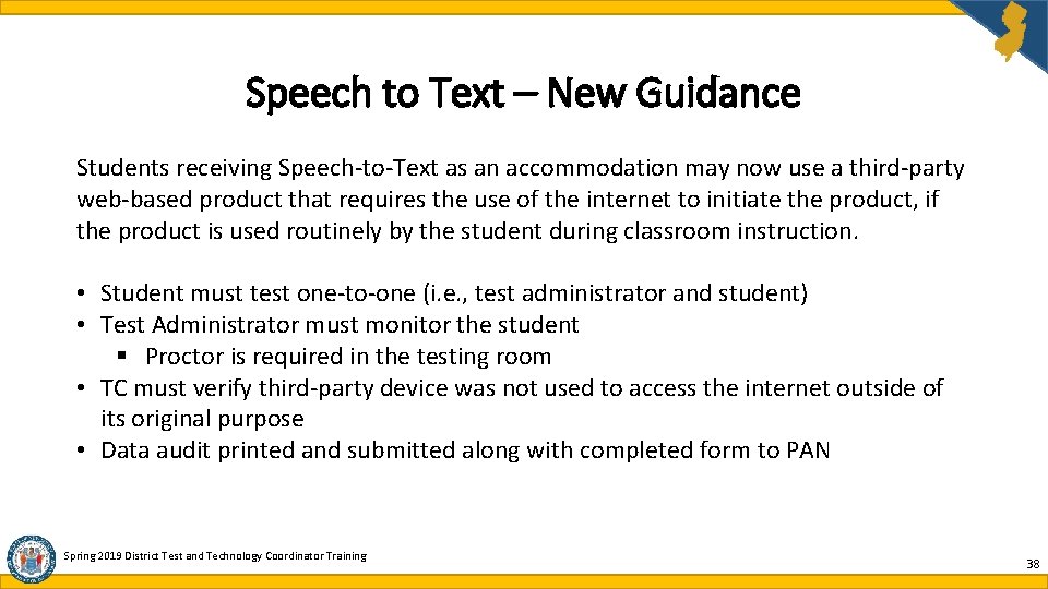 Speech to Text – New Guidance Students receiving Speech-to-Text as an accommodation may now Speech to Text – New Guidance Students receiving Speech-to-Text as an accommodation may now