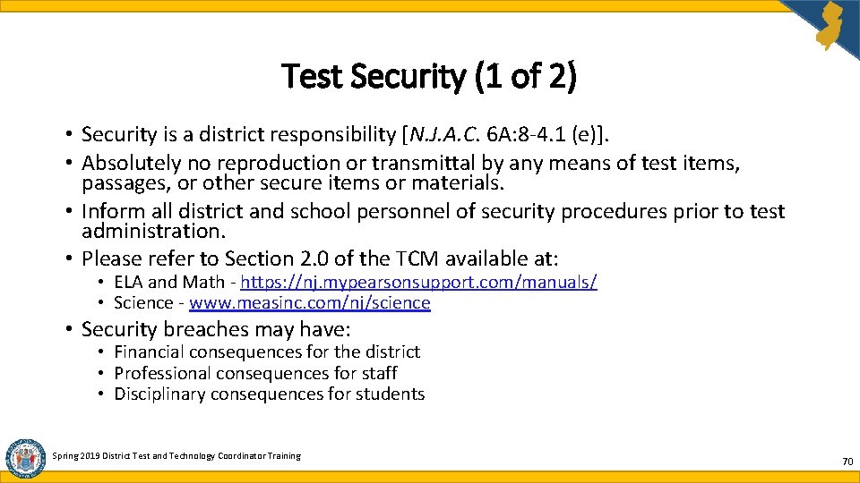 Test Security (1 of 2) • Security is a district responsibility [N. J. A. Test Security (1 of 2) • Security is a district responsibility [N. J. A.