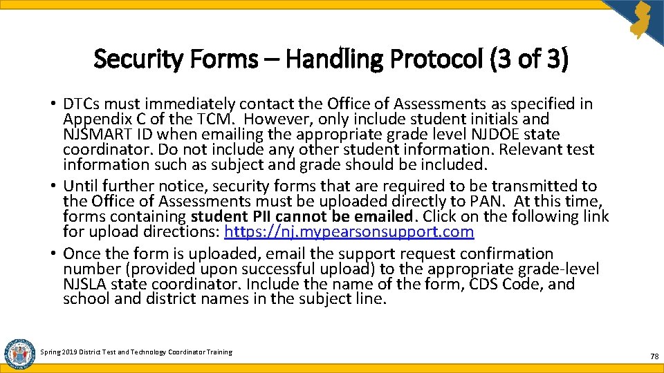 Security Forms – Handling Protocol (3 of 3) • DTCs must immediately contact the Security Forms – Handling Protocol (3 of 3) • DTCs must immediately contact the