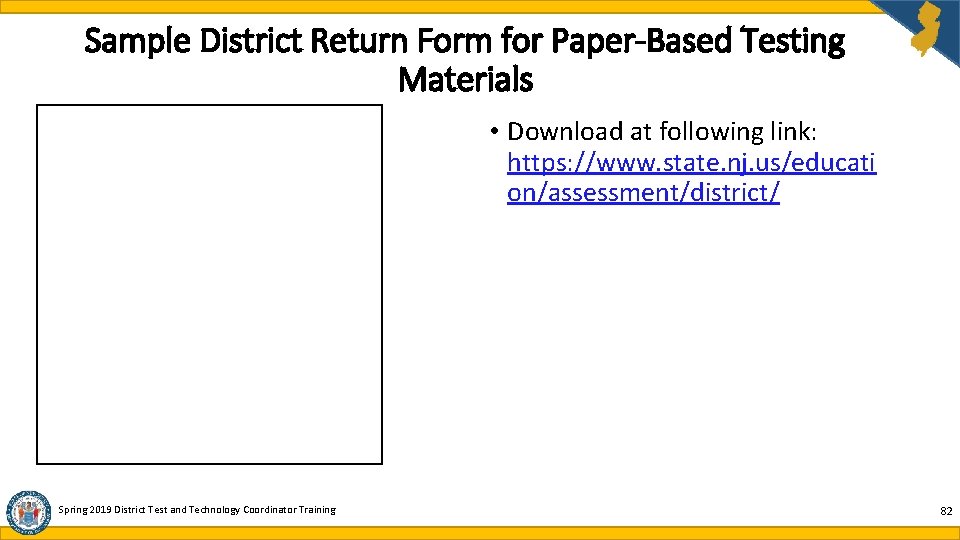 Sample District Return Form for Paper-Based Testing Materials • Download at following link: https: Sample District Return Form for Paper-Based Testing Materials • Download at following link: https: