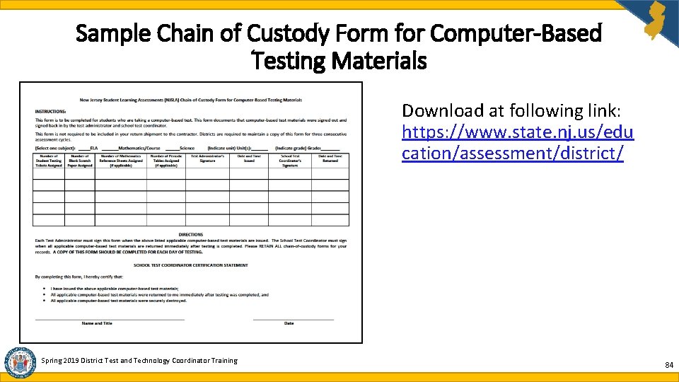 Sample Chain of Custody Form for Computer-Based Testing Materials Download at following link: https: Sample Chain of Custody Form for Computer-Based Testing Materials Download at following link: https: