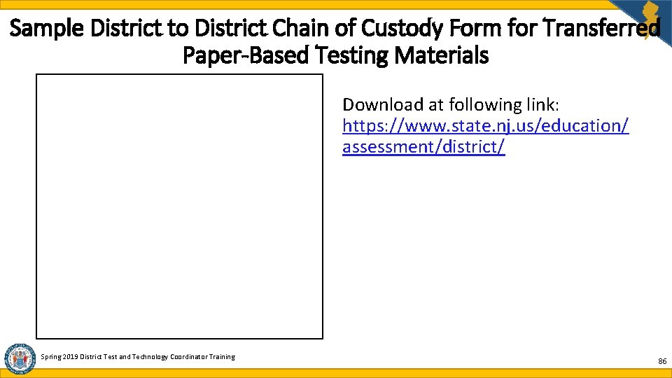 Sample District to District Chain of Custody Form for Transferred Paper-Based Testing Materials Download Sample District to District Chain of Custody Form for Transferred Paper-Based Testing Materials Download