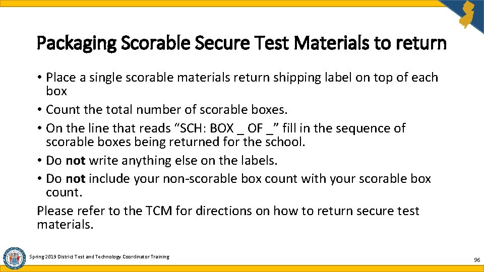Packaging Scorable Secure Test Materials to return • Place a single scorable materials return Packaging Scorable Secure Test Materials to return • Place a single scorable materials return