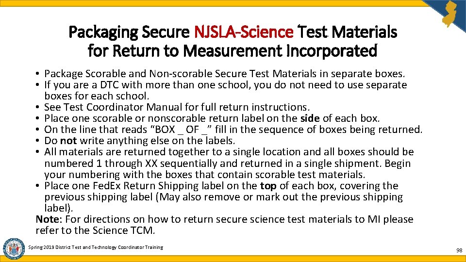 Packaging Secure NJSLA-Science Test Materials for Return to Measurement Incorporated • Package Scorable and Packaging Secure NJSLA-Science Test Materials for Return to Measurement Incorporated • Package Scorable and