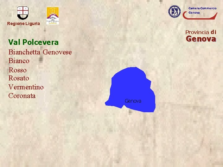 Camera Commercio Genova Regione Liguria Provincia di Val Polcevera Bianchetta Genovese Bianco Rosso Rosato