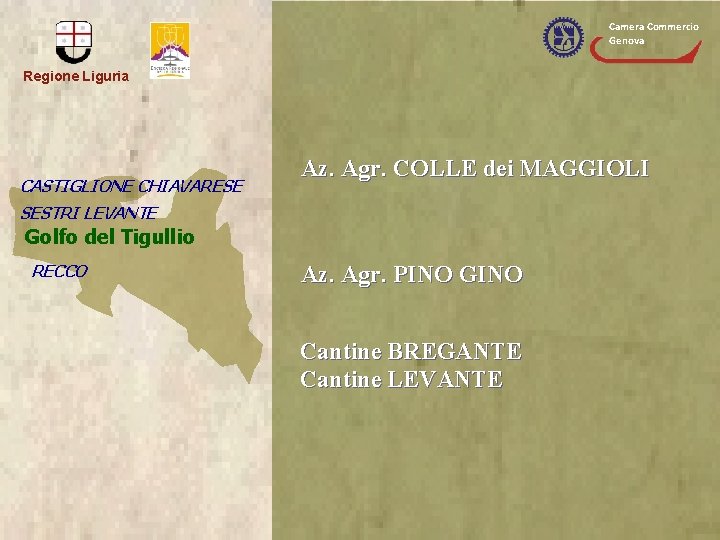 Camera Commercio Genova Regione Liguria CASTIGLIONE CHIAVARESE Az. Agr. COLLE dei MAGGIOLI SESTRI LEVANTE