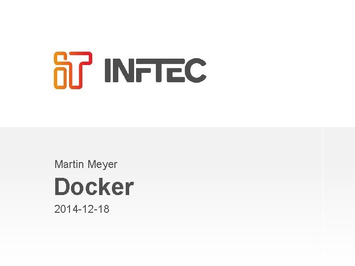 Martin Meyer Docker 2014 -12 -18 
