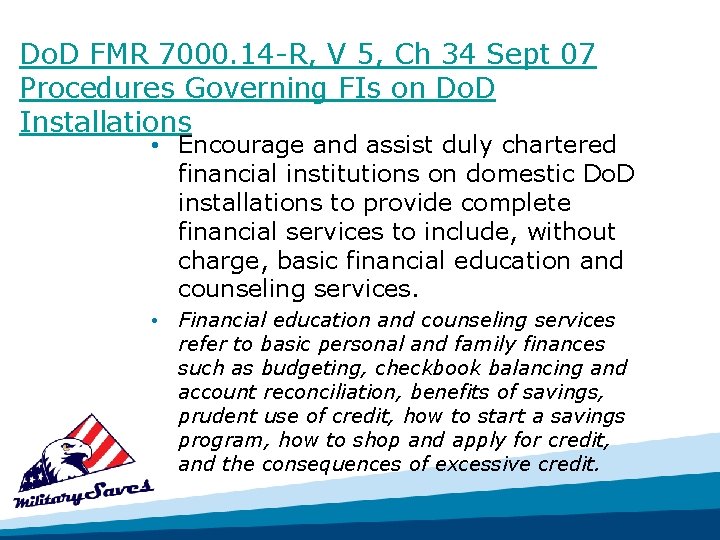 Do. D FMR 7000. 14 -R, V 5, Ch 34 Sept 07 Procedures Governing