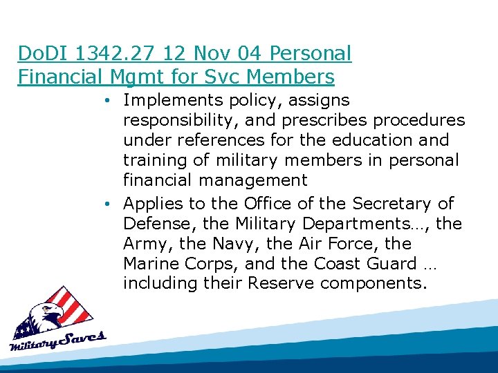 Do. DI 1342. 27 12 Nov 04 Personal Financial Mgmt for Svc Members •