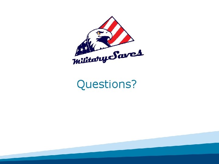 Questions? 