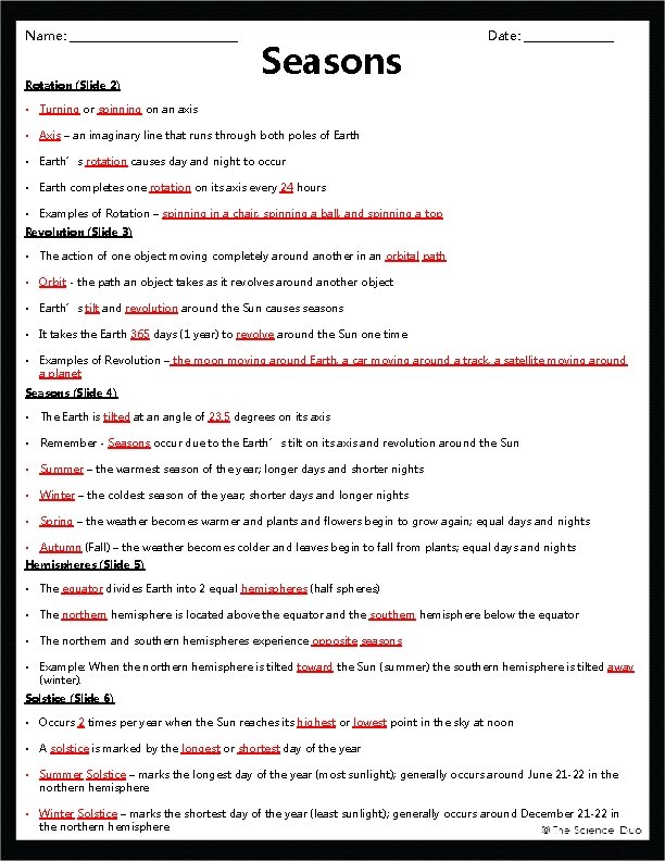 Name: _____________ Rotation (Slide 2) Seasons Date: _______ • Turning or spinning on an