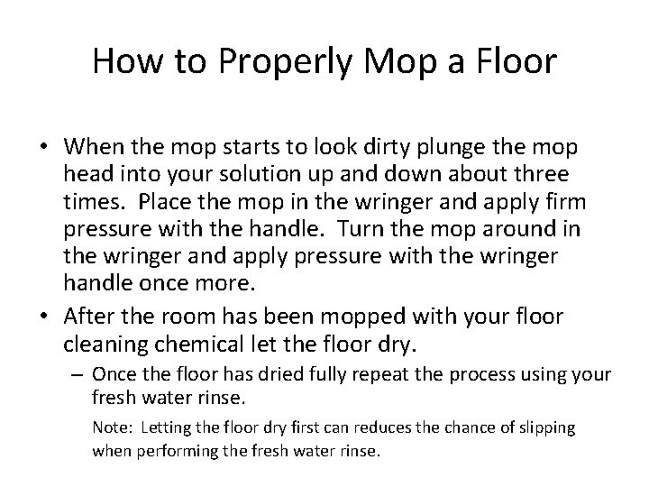 How to Properly Mop a Floor • When the mop starts to look dirty