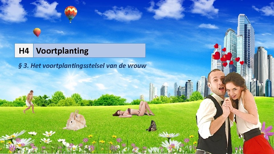 H 4 Voortplanting § 3. Het voortplantingsstelsel van de vrouw 