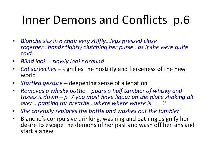 Inner Demons and Conflicts p. 6 • Blanche sits in a chair very stiffly…legs Inner Demons and Conflicts p. 6 • Blanche sits in a chair very stiffly…legs