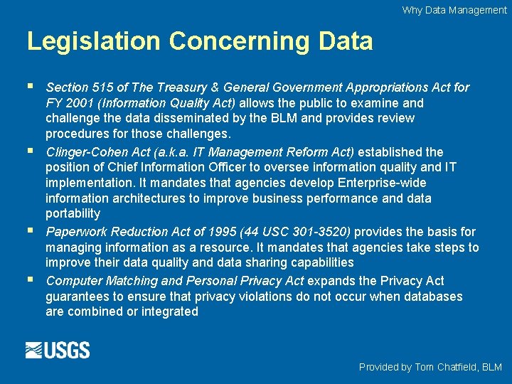 Why Data Management Legislation Concerning Data § § Section 515 of The Treasury & Why Data Management Legislation Concerning Data § § Section 515 of The Treasury &