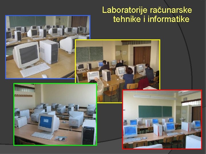 Laboratorije računarske tehnike i informatike 