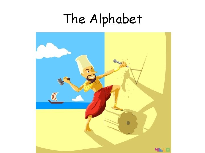 The Alphabet 