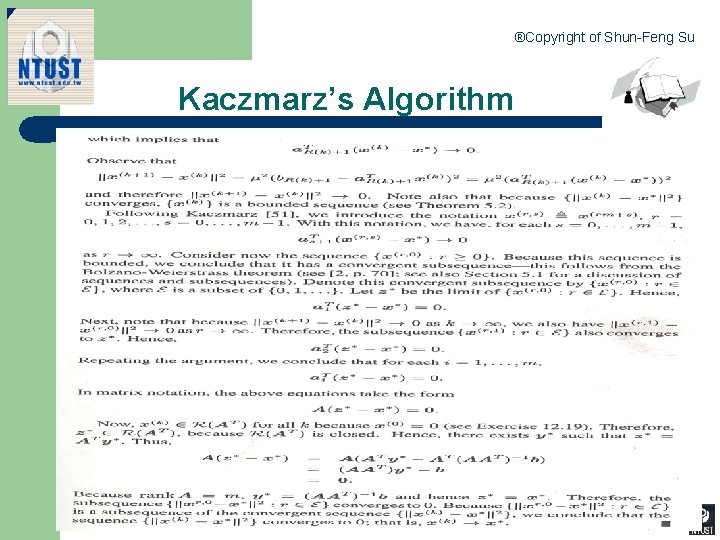 ®Copyright of Shun-Feng Su Kaczmarz’s Algorithm 17 