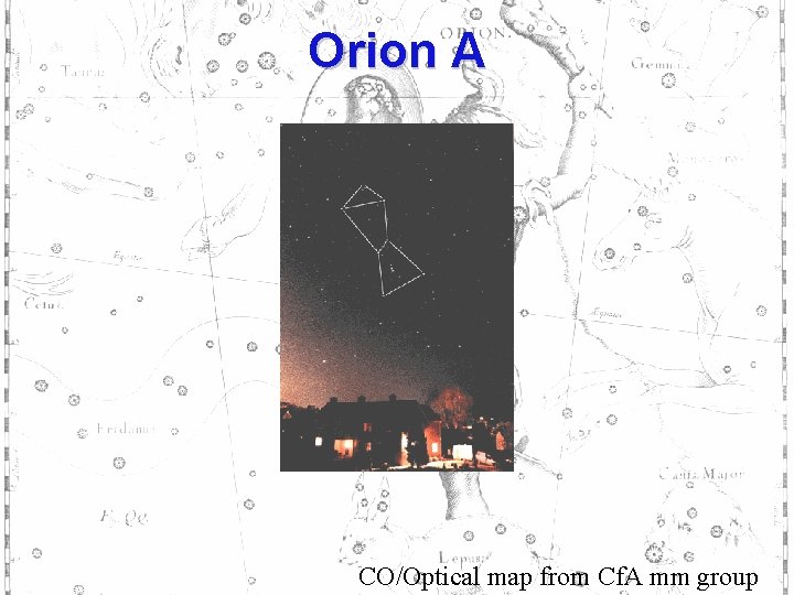 Orion A CO/Optical map from Cf. A mm group 