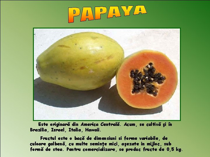 papaya își pierde greutatea