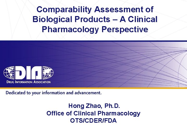 Comparability Assessment of Biological Products A Clinical Pharmacology