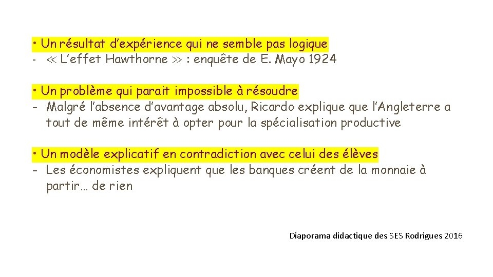  • Un résultat d’expérience qui ne semble pas logique - ≪ L’effet Hawthorne