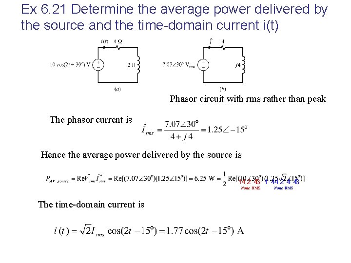 Ex 6. 21 Determine the average power delivered by the source and the time-domain Ex 6. 21 Determine the average power delivered by the source and the time-domain