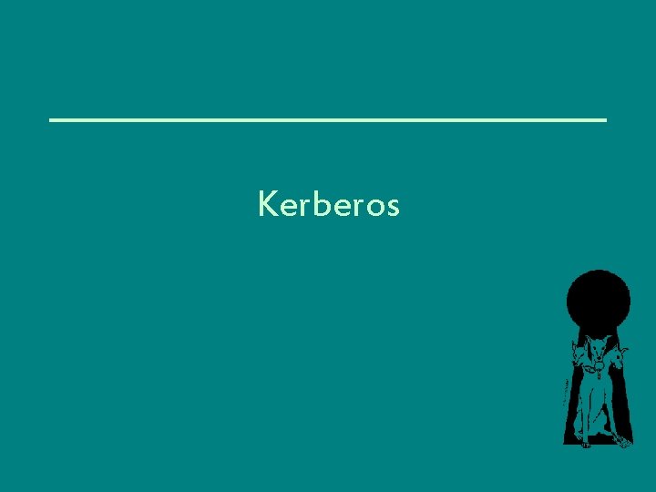 Kerberos 