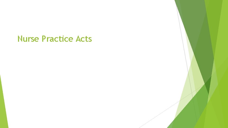 Nurse Practice Acts 