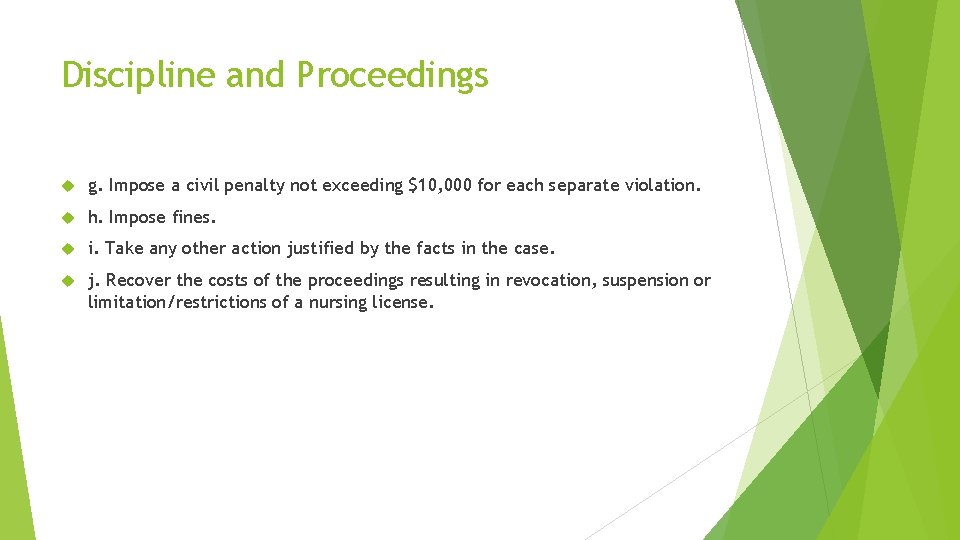 Discipline and Proceedings g. Impose a civil penalty not exceeding $10, 000 for each