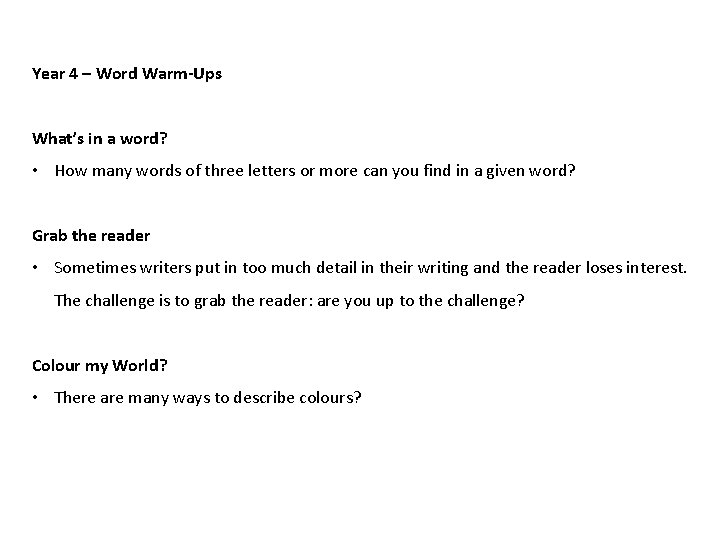 Year 4 – Word Warm-Ups What’s in a word? • How many words of