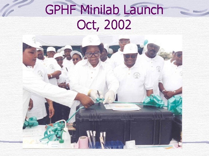 GPHF Minilab Launch Oct, 2002 
