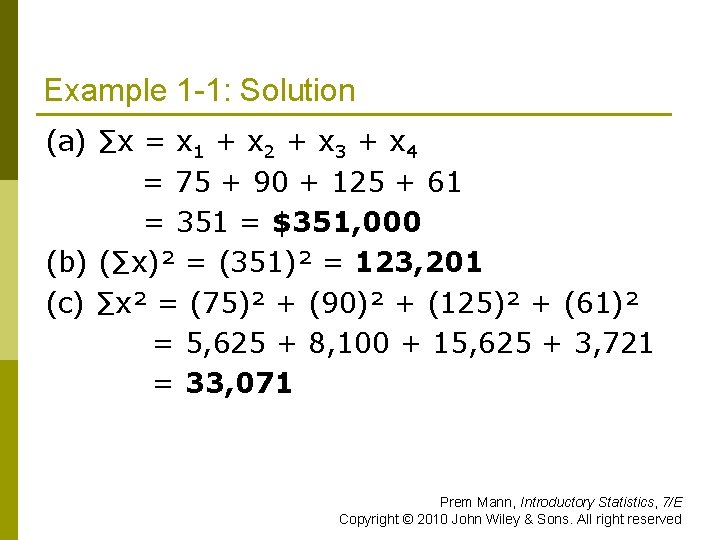Example 1 -1: Solution (a) ∑x = x 1 + x 2 + x