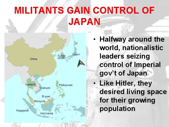 MILITANTS GAIN CONTROL OF JAPAN • Halfway around the world, nationalistic leaders seizing control MILITANTS GAIN CONTROL OF JAPAN • Halfway around the world, nationalistic leaders seizing control